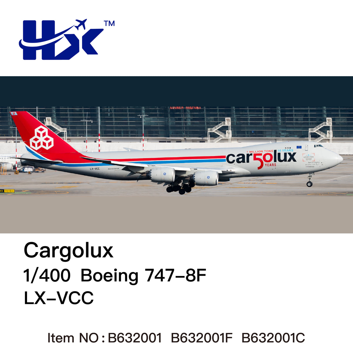 予約＞HX Models カーゴルクス 747-8F LX-VCC 1/400 B632001