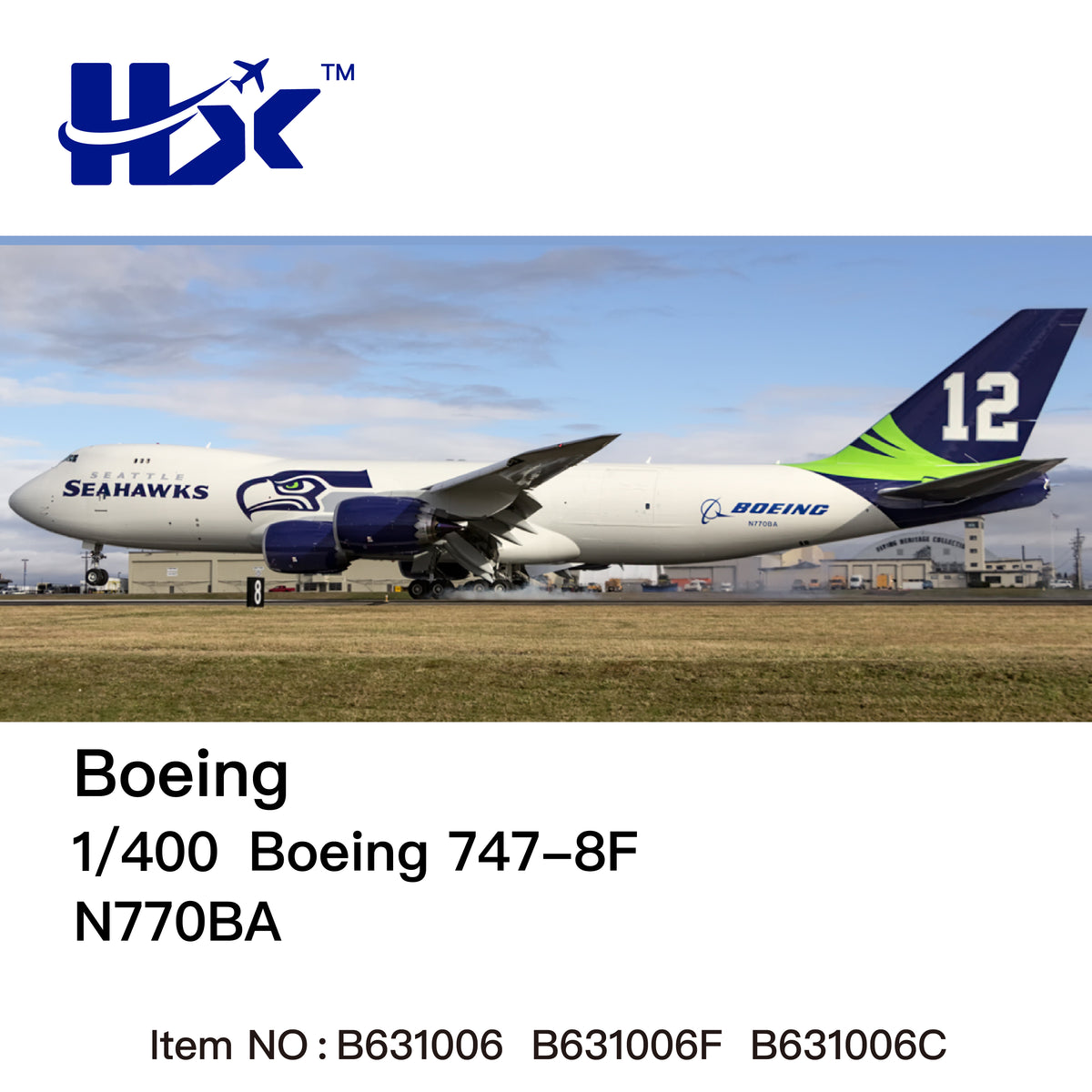 ボーイング 747-8F シアトル・シーホークス N770BA 1/400 予約＞HX Models ボーイング 747-8F N770BA 1/400 B631006