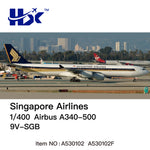 ＜予約＞HX Models シンガポール航空 A340-500 9V-SGB 1/400 A530102