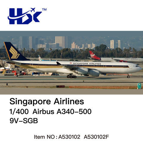 ＜予約＞HX Models シンガポール航空 A340-500 9V-SGB 1/400 A530102F(フラップダウン版)