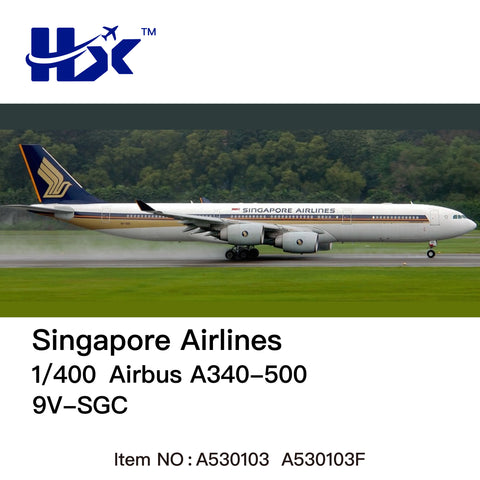 ＜予約＞HX Models シンガポール航空 A340-500 9V-SGC 1/400 A530103F(フラップダウン版)