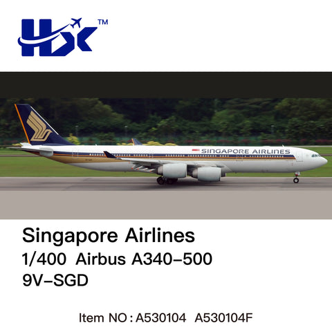 ＜予約＞HX Models シンガポール航空 A340-500 9V-SGD 1/400 A530104F(フラップダウン版)