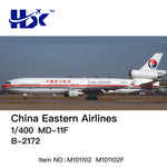 ＜予約＞HX Models 中国東方航空 MD-11 B-2172 1/400 M111102
